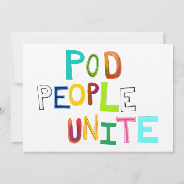 Pod People Unite fun colourful unique art words (Front)