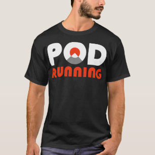 Pod Running Trail and Ultra Running Coach T-Shirt