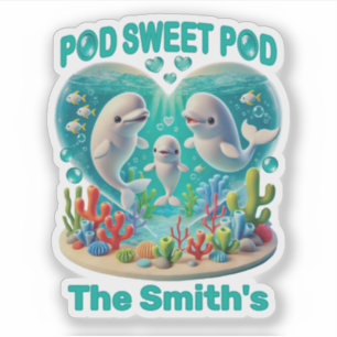 "Pod Sweet Pod" Whale Family Customizable