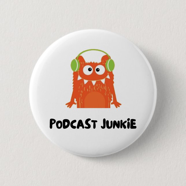 Podcast junkie 6 cm round badge (Front)