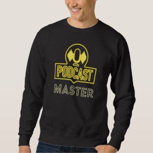Podcast Show Vintage Quote Podcasters Sweatshirt