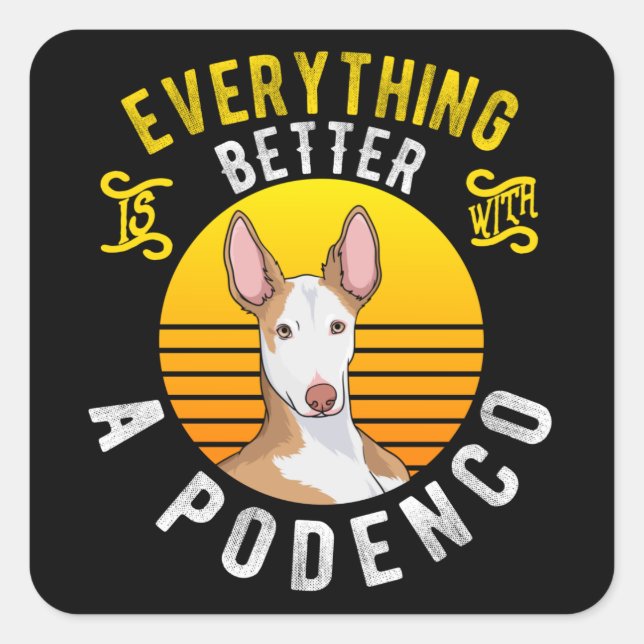 Podenco Dog Owner Gift Idea Square Sticker (Front)
