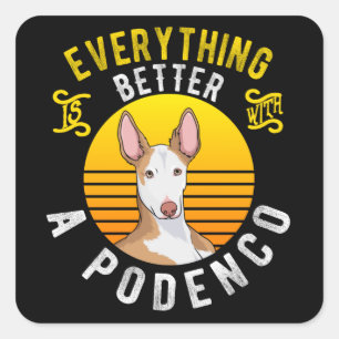 Podenco Dog Owner Gift Idea Square Sticker