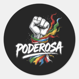Poderosa – Empowering Latina Fist with Latin Flag Classic Round Sticker