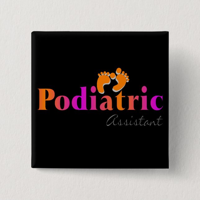 Podiatric Assistant With 2 Feet Design 15 Cm Square Badge (Front)
