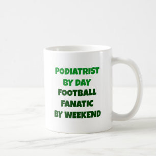 Podiatrist  by Day Football Fanatic by Weekend Coffee Mug