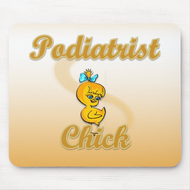 Podiatrist Chick Mouse Mat (Front)