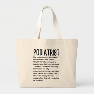 Podiatrist Large Tote Bag