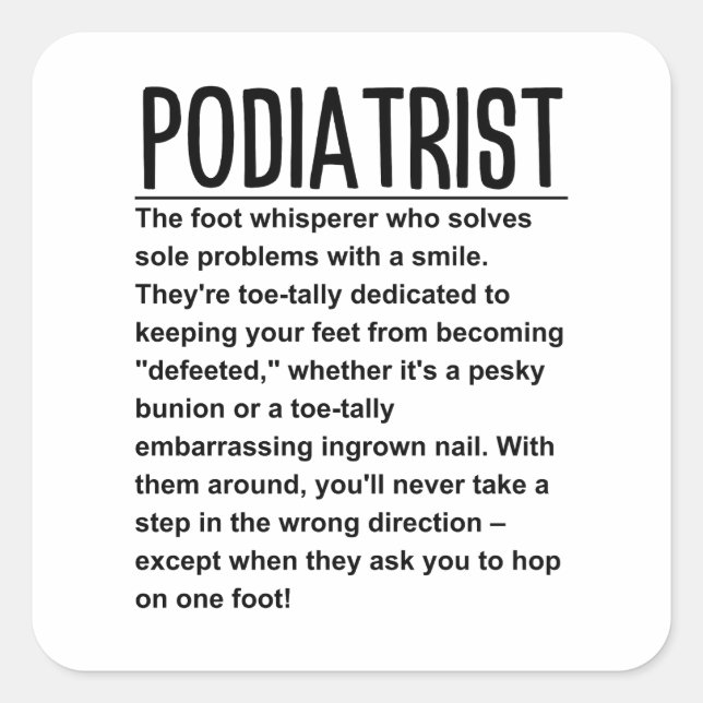 Podiatrist Square Sticker (Front)