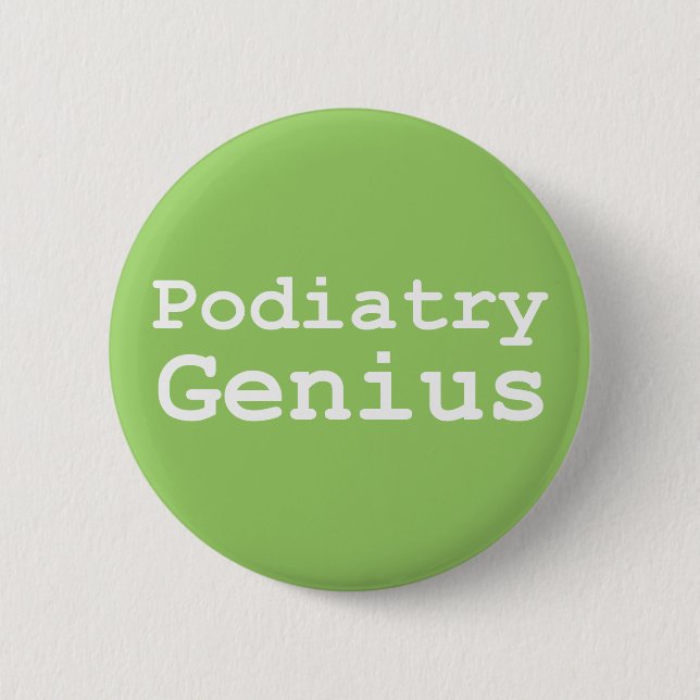 Podiatry Genius Gifts 6 Cm Round Badge (Front)
