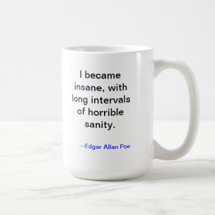 Poe Insanity Mug
