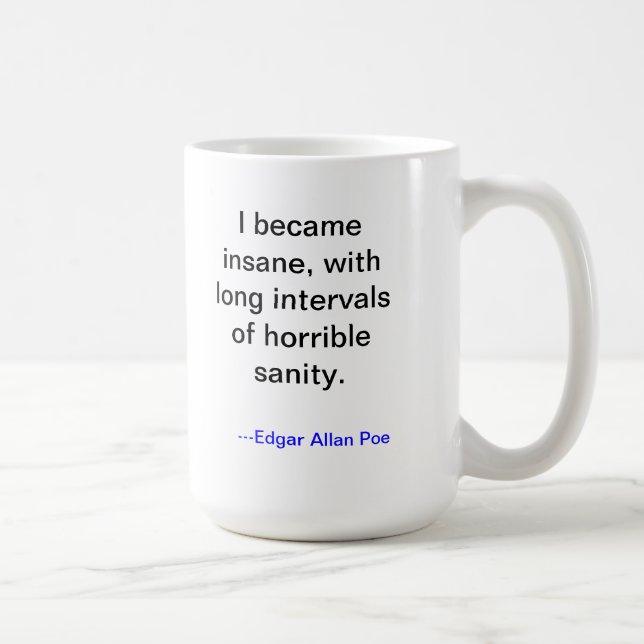 Poe Insanity Mug (Right)