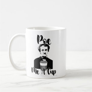 Poe Me A Cup Epic Classic Author