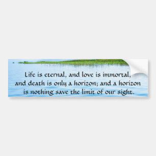 Poem About Death -  Inspirational Grieving Quote Bumper Sticker