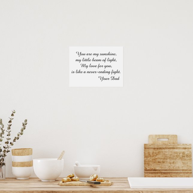 Poem From Dad To His Daughter Poster (Kitchen)
