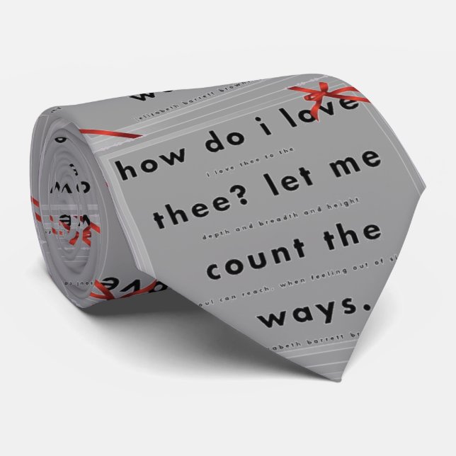 Poem How Do I Love Thee Tie (Rolled)