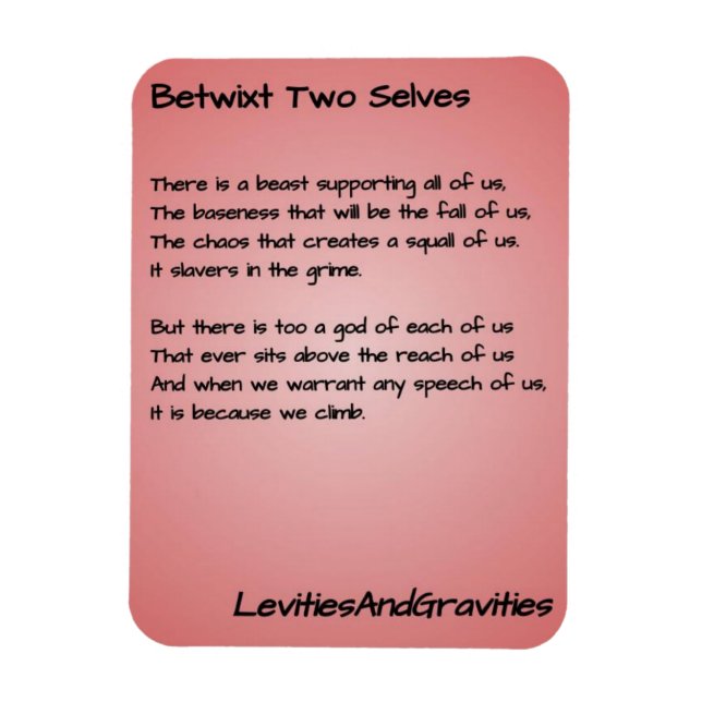 Poem Kitchen Magnet - Betwixt Two Selves (Vertical)