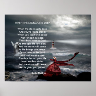 Poem Poster: "When the Storm Gets Deep" Poster