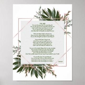 Poem "You Are" Green Leaf/Pink Frame Poster