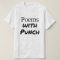 "Poems with Punch" Value T-Shirt