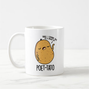 Poet-tato Funny Potato Pun  Coffee Mug