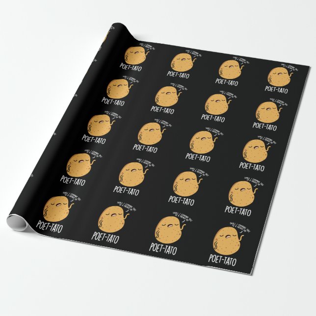 Poet-tato Funny Potato Pun Dark BG Wrapping Paper (Unrolled)