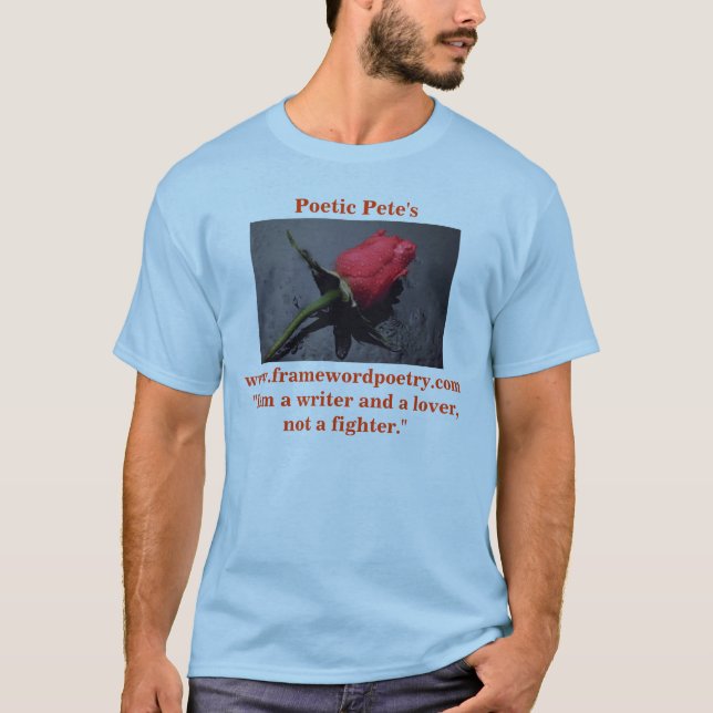 Poetic Pete's; Rose T-Shirt (Front)
