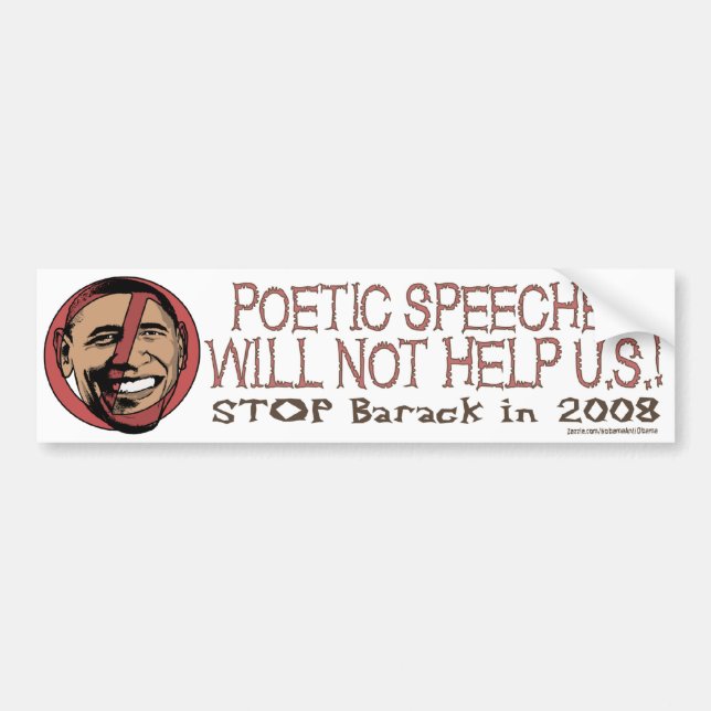 Poetic Speeches Will Not Help U.S. Bumper Sticker (Front)