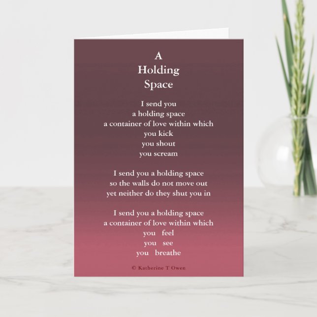 Poetry Card- Emotional Healing- Holding Space Card (Front)