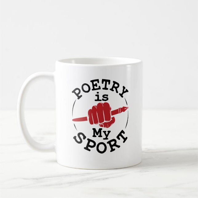 Poetry Is My Sport Poet Poem Writer Coffee Mug (Left)