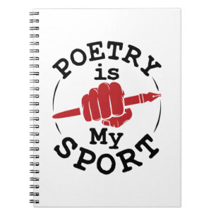 Poetry Is My Sport Poet Poem Writer Notebook