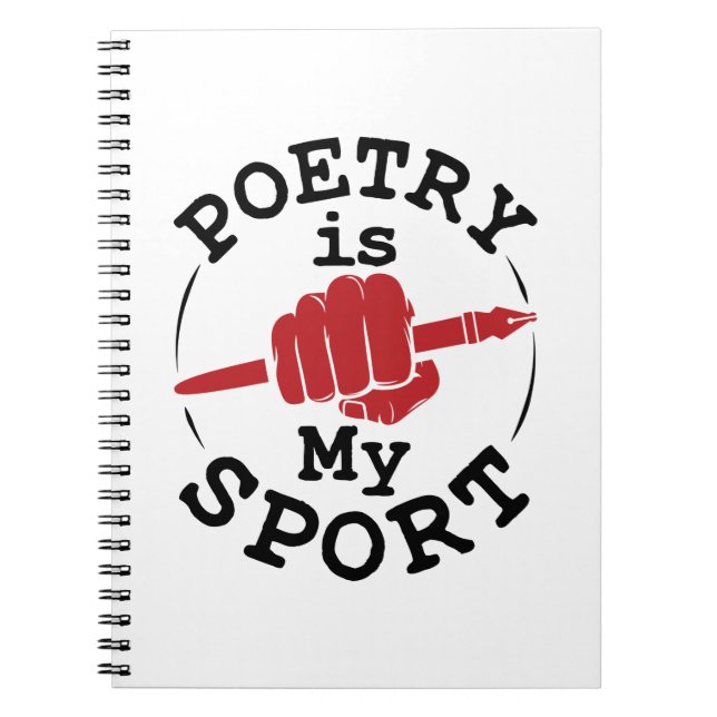 Poetry Is My Sport Poet Poem Writer Notebook (Front)