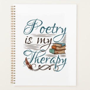 Poetry Is My Therapy Poet Poem Writer Planner