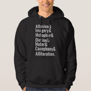 Poetry Literary Devices Literature Words Quote Hoodie