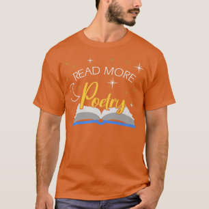Poetry Poet Book Lover Funny Literature Bookworm T-Shirt