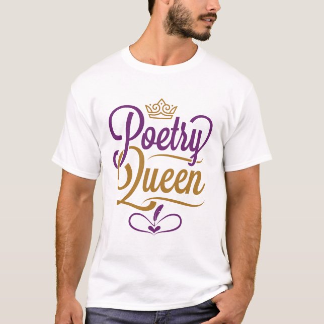 Poetry Queen T-Shirt (Front)