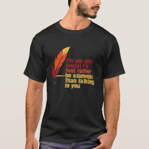 Poetry Slam I Am Not Anti Social Slam Poetry T-Shirt