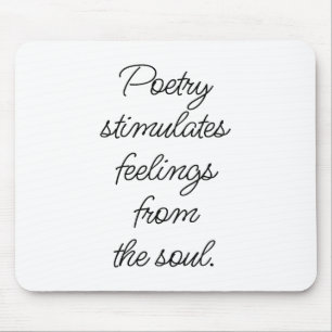 Poetry Stimulates Mouse Pad