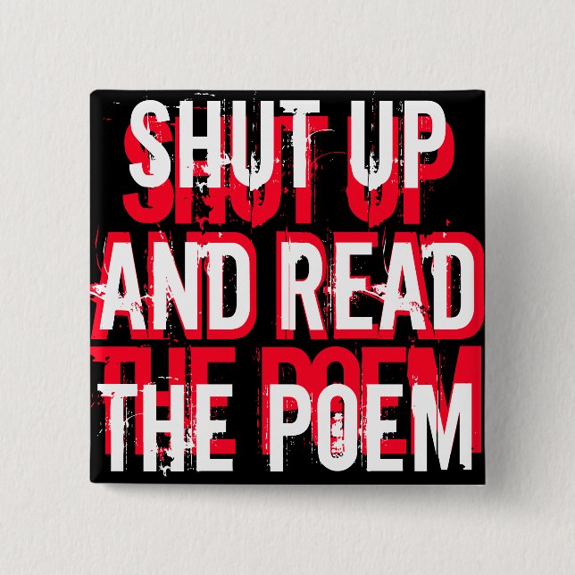 POETS IN DISTRESS SHUT UP BUTTON (Front)