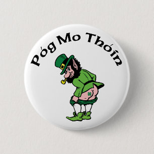 Pog Mo Thoin Gift 6 Cm Round Badge