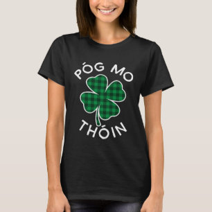 Pog Mo Thoin Plaid Lucky C St Patrick's Day T-Shirt