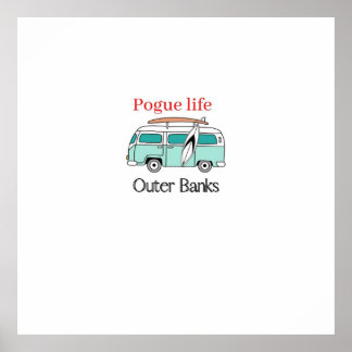 Pogue Life Outer Banks Poster