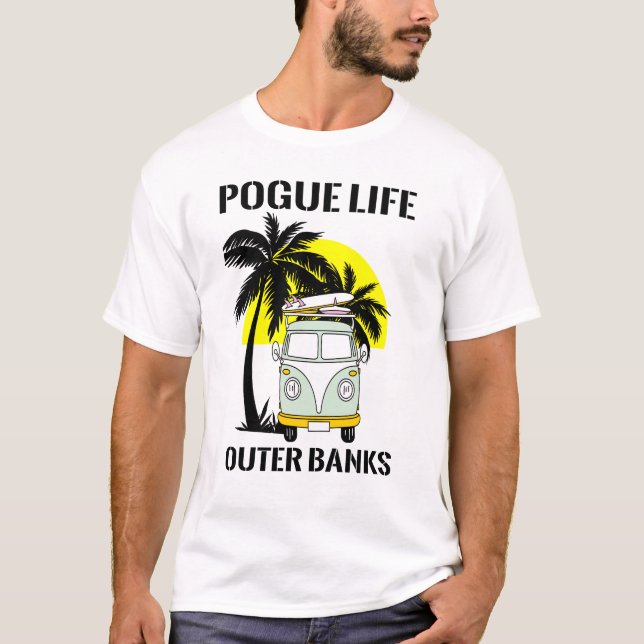 POGUE LIFE OUTER BANKS T-Shirt (Front)