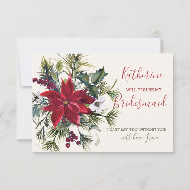 Poinsettia, holly, pine Be my Bridesmaid Invitation (Front)