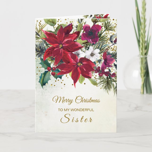 Poinsettia, holly, pine Christmas Sister Holiday Card (Front)