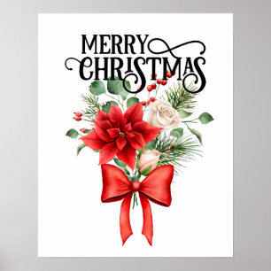 Poinsettia Roses Christmas Flower Bouquet Poster