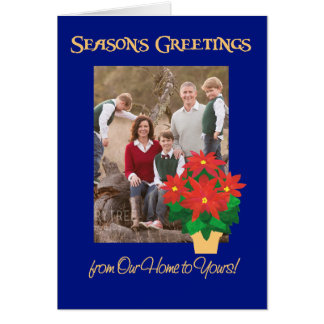 Poinsettia Season's Greetings Our Home to Yours