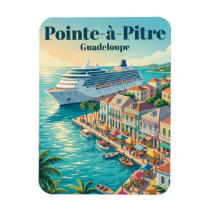 Pointe-à-Pitre Cruise Port Guadeloupe Magnet
