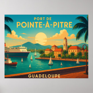Pointe-a-Pitre Guadeloupe Poster
