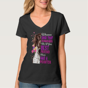 Pointer Are A Girls Best Friend Dog Mama Mum Mum T-Shirt